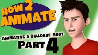 How to Animate a Dialogue Shot PART 4 | 3D Maya Animation Tutorial | HOW2ANIMATE