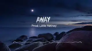 *SOLD* Sad Emotional Violin Piano Rap Beat | Away | Hip Hop Instrumental (Prod. Little Netney)