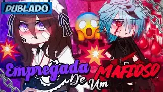 [DUBLADO] Empregada De Um MAFIOSO?! ☠️ | Mini Filme | Gacha Life