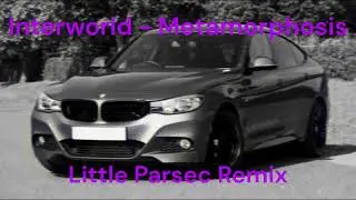 Interworld - Metamorphosis [Little Parsec Remix 3]
