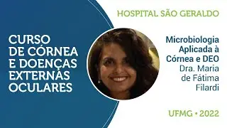 Microbiologia Aplicada à Córnea e DEO - Curso de Córnea e DEOs