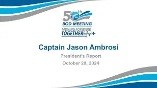 50th Board of Directors Meeting - President's Report