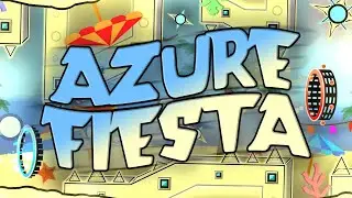 Azure Fiesta by Dorami & more (Extreme Demon) | Geometry Dash