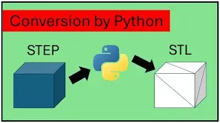 ✅Convert STEP to STL & Extract Outer Skin in Python | FreeCAD STL Check