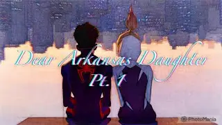 Spider Man Across the Spider Verse - Dear Arkansas Daughter「MV」Pt. 1