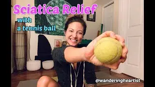 SCIATICA & LOWER BACK RELIEF with a tennis ball