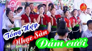 NHẠC ĐÁM CƯỚI TÂY BẮC TỔNG HỢP NĂM 2023 CỤC HAY XEM LÀ MÊ PHẦN 2
