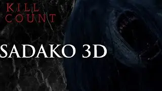Sadako 3D (2012) - Kill Count