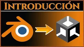 { Cómo EXPORTAR de BLENDER a UNITY serie completa } - #1 Introducción