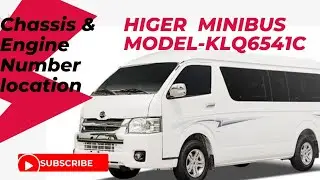Higer KLQ6541C Minibus Chassis and Engine Number location
