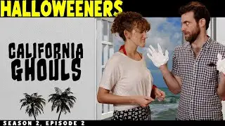 Halloweeners: California Ghouls | Season 2, Episode 2 | HORROR COMEDY SERIES