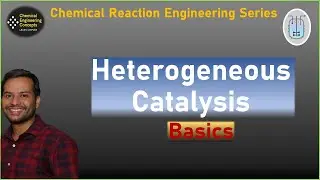 Introduction to Heterogeneous Catalysis || CRE 2 || GATE Chemical Engineering