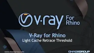 V-Ray for Rhino - Light Cache Retrace Threshold 한국어 (in Korean)
