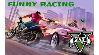 GTA 5 ONLINE FUNNY CAR AND BIKE RACE