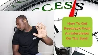 You are CRAZY! if you ask for Feedback after you have been Rejected