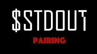 $stdout - Pair Programming