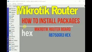Mikrotik 04 How to | Install Package usermanager in Router Board RB750GR3 HEX mmips architecture