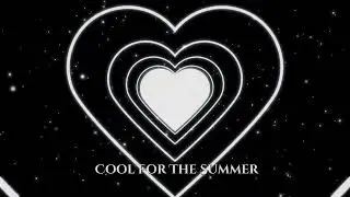 Cool For The Summer (speed up) nightcore tiktok version