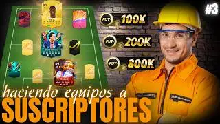 🫵¡EQUIPAZOS ASEQUIBLES para mis SUBS en FC 25! 🎮 HACIENDO EQUIPOS A SUSCRIPTORES EP. 3 #fc25