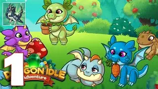 Dragon Idle Adventure - Gameplay Walkthrough Part 1 (iOS, Android)
