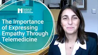 The Importance of Expressing Empathy Through Telemedicine