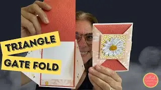 Triangle Gate Fold Card Made Easy!