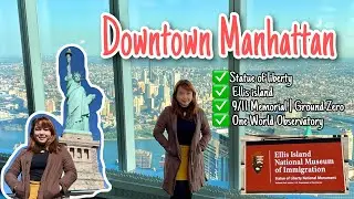 Statue of Liberty | 9/11 Memorial | Ikot sa Downtown Manhattan 2022 | Episode 2| May Ann Gonzales
