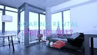 Why Condo Rental Prices are Soaring in Toronto [2017]