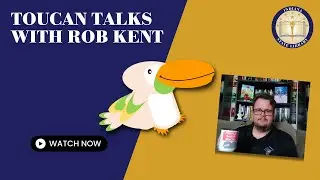 Toucan Talks with Rob Kent