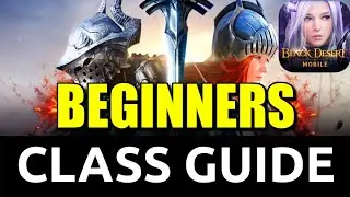 Black Desert Mobile Updated *Global* Class Guide for Beginners