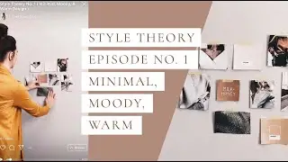 How to Brand Your Business using a Minimal, Moody, & Warm Design Style