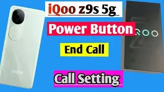 iqoo z9s 5g power button end call setting / iqoo z9s 5g me power button se call cut kaise kare