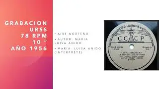 Aire Norteño de y por Maria Luisa Anido (1956)