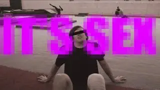 IT'S SEX