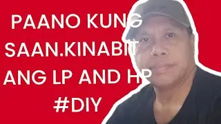 #28 PAANO KUNG SAAN KINABIT ANG LP AND HP SWITCH  AT ANONG FUNCTION