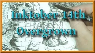 Inktober14th | Overgrown | Full Livestream!