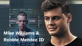 FREE FLP | Mike Williams x Robbie Mendez - ID (you & i) REMAKE
