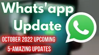 Whatsapp new update 2022 | Whatsapp  new update | whatsapp new feature