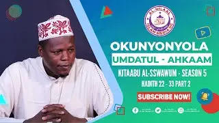 OKUNYOYNYOLA UMDATUL  AHKAAM - KITAABU AL-SSWAWUM NE SHEIKH ABDUL K MUGENDERA   EPISODE 3 PART 2
