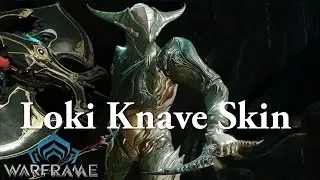 Warframe | Loki Knave Skin (+ Hulta Armour Set,  Nari & Vali Skin)