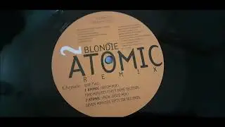 Blondie - Atomic (Diddy's 12" Mix)