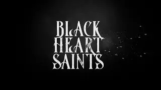 Black Heart Saints (EPK Promo 2024)