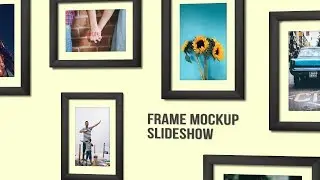 Frame Mockup Slideshow - Download After Effects Templates + Tutorial