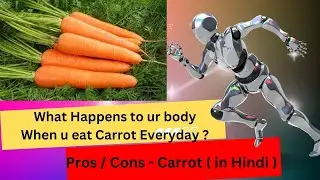 Is It Good to Eat CARROT Everyday? Benefits & Side effects of Carrot in Hindi #youtube #carrot