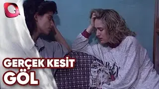 GERÇEK KESİT - GÖL
