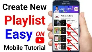 How to Create Playlist on Youtube | Easy Create New Playlist on Youtube | Mobile Tutorial