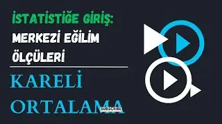 Merkezi Eğilim Ölçüleri: Kareli Ortalama