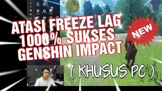 cara mengatasi game genshin impact crash macet freeze keluar sendiri di laptop pc