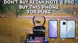 DON'T BUY REDMI NOTE  8 PRO FOR PUBG GAMING | BUY THIS 2 PHONE REALME 6 OR REDMI NOTE 9 PRO\MAX