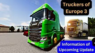 Truckers of Europe 3 - Upcoming Major Update by Wanda Software!😍